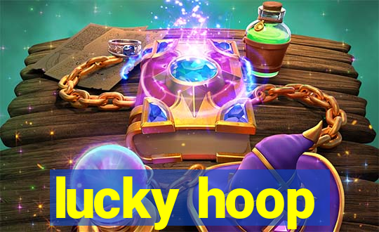 lucky hoop